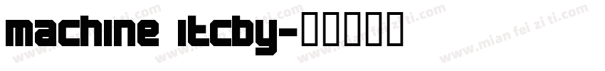 machine itcby字体转换